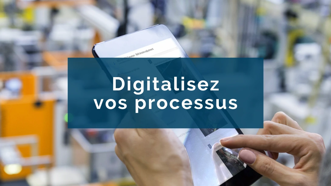 Pourquoi Et Comment Digitaliser Les Processus Et Sop